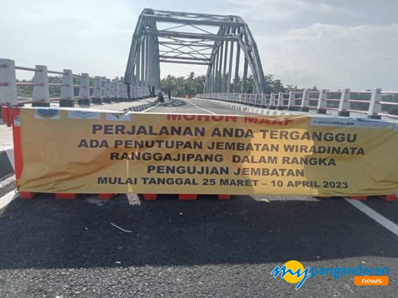 Jembatan Wiradinata Ranggajipang Pangandaran Ditutup Sementara, Ini Alasannya 