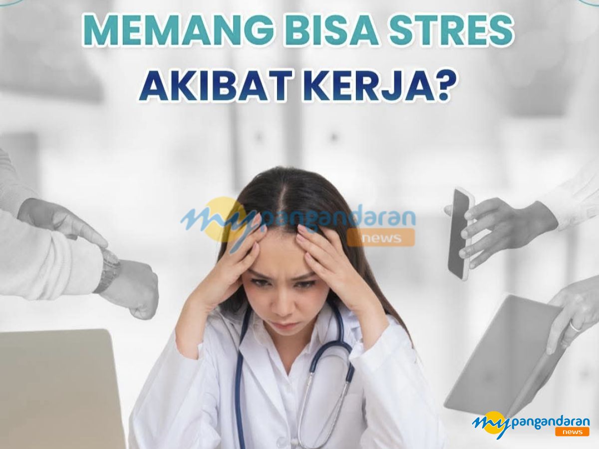Waspada Stres Akibat Kerja, RSUD Pandega Pangandaran Ingatkan Dampak Serius Bagi Kesehatan Mental dan Fisik