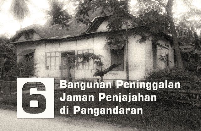 6 Bangunan Yang Ada Sejak Zaman Penjajah di Kabupaten 