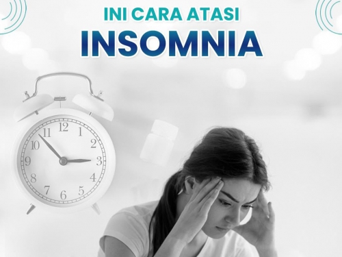 Cara Efektif Mengatasi Insomnia untuk Kesehatan dan Kualitas Hidup Lebih Baik