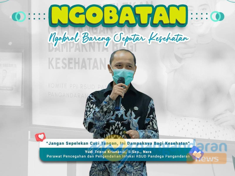 RSUD Pandega Pangandaran Ingatkan Pentingnya Cuci Tangan Untuk Cegah Penularan Penyakit