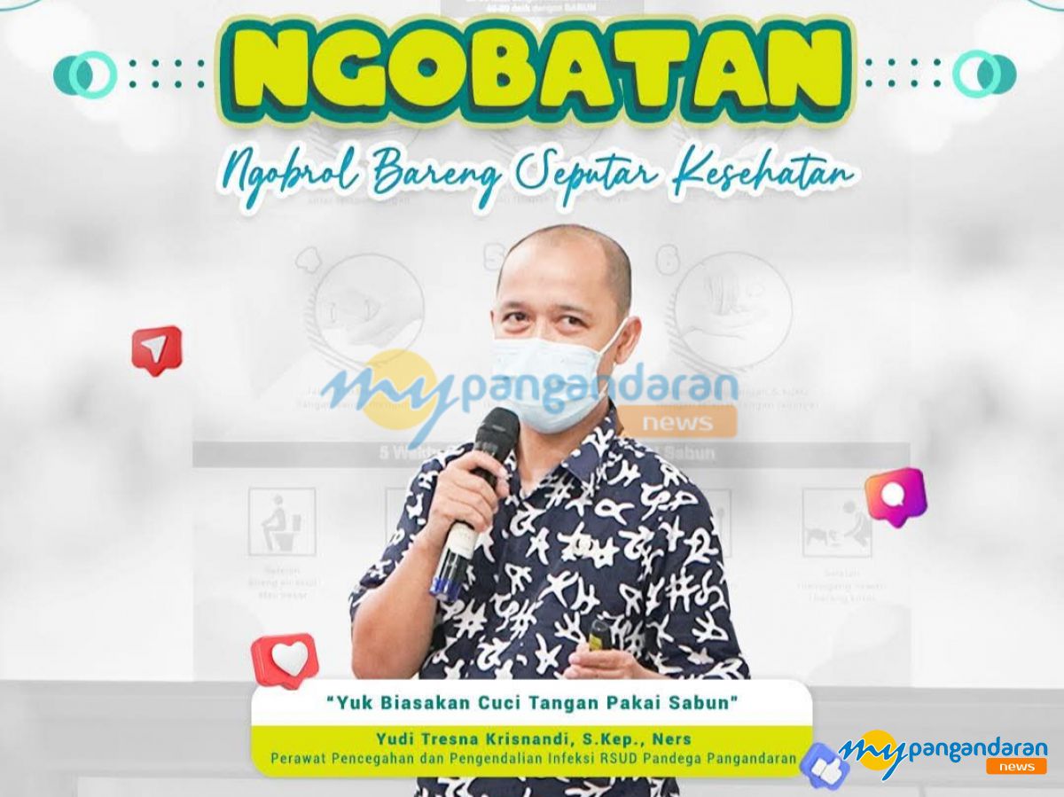 Cegah Penularan Infeksi di Rumah Sakit, RSUD Pandega Pangandaran Ajak Pasien dan Pengunjung Biasakan Cuci Tangan Pakai Sabun