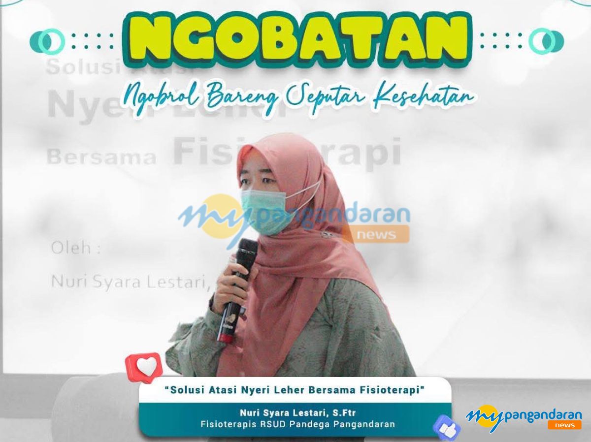 Nyeri Leher Kerap Dikeluhkan, Fisioterapis RSUD Pandega Pangandaran Ungkap Penyebab dan Cara Penanganannya
