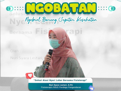 Nyeri Leher Kerap Dikeluhkan, Fisioterapis RSUD Pandega Pangandaran Ungkap Penyebab dan Cara Penanganannya