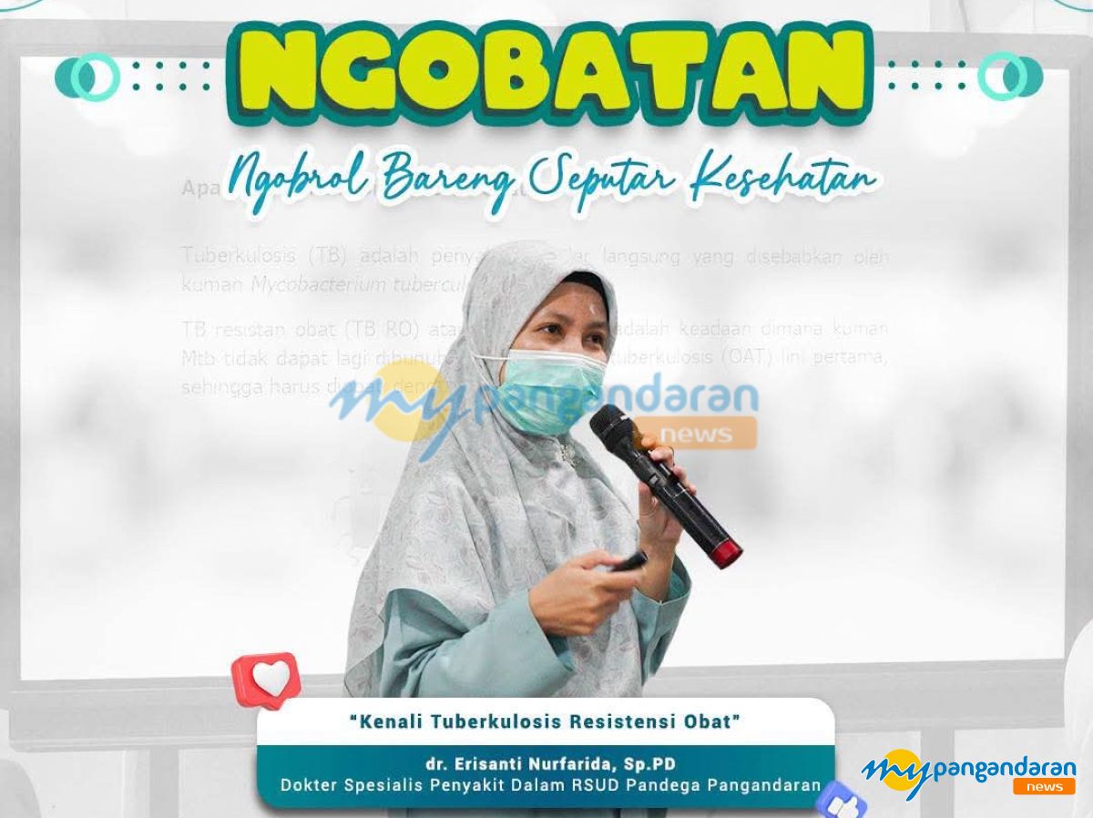 RSUD Pandega Pangandaran Edukasi Masyarakat Kenali Tuberkulosis Resisten Obat, Tekankan Pentingnya Pengobatan hingga Tuntas