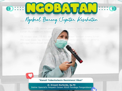 RSUD Pandega Pangandaran Edukasi Masyarakat Kenali Tuberkulosis Resisten Obat, Tekankan Pentingnya Pengobatan hingga Tuntas