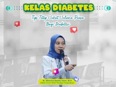 RSUD Pandega Pangandaran Edukasi Penderita Diabetes, Tips Puasa Sehat dan Aman